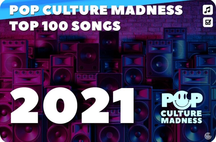 2021: Top 100 Popular Songs 2021